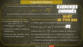 SUJET DE TYPE BAC 2  Fonction Logarithme Népérien  Exercice corrigé 2 [upl. by Luzader]