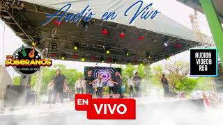 LOS SOBERANOS EN VIVO MIX 2023 [upl. by Vanthe]