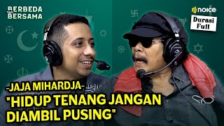 JAJA MIHARDJA GAK TAKUT MATI HIDUP DIBAWA SANTAI AJA  BERBEDA TAPI BERSAMA HABIB JAFAR [upl. by Lepine]