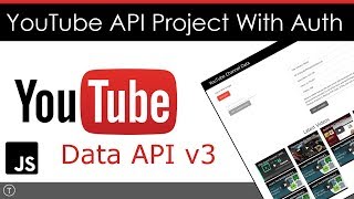 YouTube API Project With Authentication [upl. by Waverly]