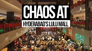 Chaos At Hyderabads Lulu Mall  Jist [upl. by Melinda]