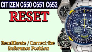 Citizen C650 Reset Also for C651 C652  Calibrate Hands  zero Positioning [upl. by Acinok]