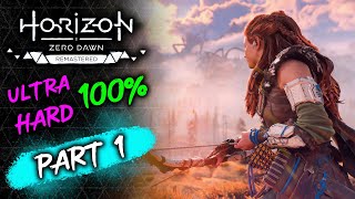 🏹 Horizon Zero Dawn Remastered  Part 1 Ultra Hard 100 [upl. by Rosario]