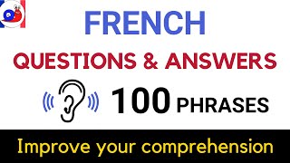 100 Common French Questions and Answers Practice your listening [upl. by Ibba999]