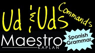 USTED and USTEDES commands How to form conjugate them in Spanish [upl. by Gnouv]