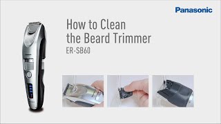 How to Clean and Maintenance ERSB60 Panasonic Premium Beard Trimmer [upl. by Neille]