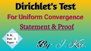 Dirichlets Test for Uniform Convergence  Statement amp Proof  Dirichlets test in hindi [upl. by Pittman]