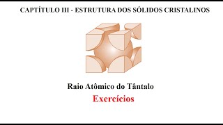 Raio Atômico do Tântalo Exercícios [upl. by Enneite342]