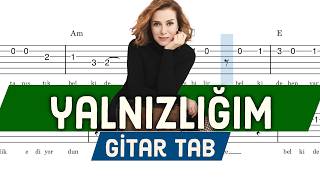 Zuhal Olcay  Yalnızlığım  Gitar Tab [upl. by Ahsiyk477]