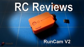 RC Reviews RunCam V2 supplied from Banggoodcom [upl. by Norehs]