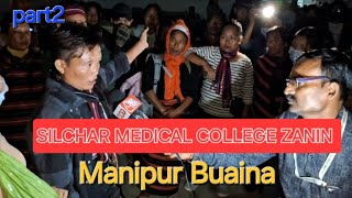 Part 2  Kan Hnam Pasaltha Te Ruang Chungchang  Silchar Medical News Report [upl. by Deeann20]