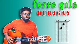 Ouragan  Ferre Gola  tuto guitare [upl. by Raab]