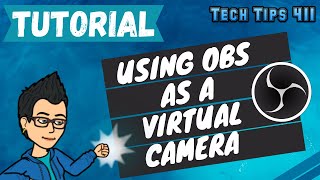 How to Use OBS as a Virtual Camera  Tutorial [upl. by Monroy]