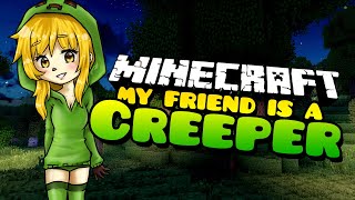 SERIES FINALE  My Friend is a Creeper REMAKE Ep13 Minecraft Roleplay [upl. by Ivo]