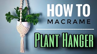 HOW TO Macrame Plant Hanger [upl. by Schwab232]