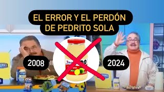 El error y el perdón de Pedrito Sola  Mayonesa McCormik 2008 vs Mayonesa Hellmanns 2024 [upl. by Ennoryt902]