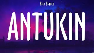 Antukin  Rico Blanco Lyrics  INFERNO [upl. by Schaffel]