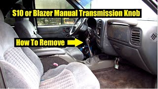 S10 Blazer Shift Knob Removal for Manual Transmission [upl. by Alduino]