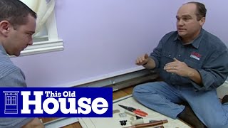 How to Quiet Knocking Baseboard Heat  This Old House [upl. by Ayela]