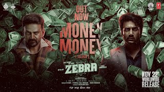 MONEY MONEY Lyrical Video  Zebra  Satya Dev Daali Dhananjaya  Ravi Basrur  Eashvar Karthic [upl. by Aerdnat820]