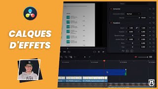 Comment bien utiliser le CALQUE DEFFET dans DaVinci Resolve   MaxMaximus [upl. by Jacobba522]