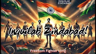 Inquilab Zindabad  Freedom song  TuneMotion [upl. by Leigha]