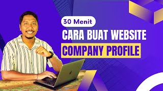 8 Langkah Mudah Cara Membuat Website Profesional  Company Profile 2023 [upl. by Alrak]