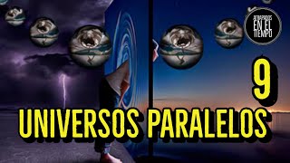 UNIVERSOS PARALELOS 9 [upl. by Nike893]