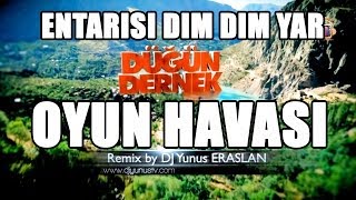 DÜGÜN DERNEK ENTARISI DIM DIM YAR Official Remix Oyun Havası 2014 [upl. by Aremahs250]