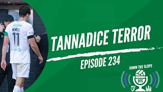 TANNADICE TERROR  A NEW LOW  EP234 [upl. by Nelak45]