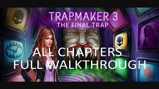 Adventure Escape Mysteries TRAPMAKER 3 The Final Trap ALL CHAPTERS WALKTHROUGH [upl. by Acinoj]