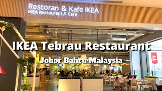 IKEA Tebrau Restaurant  Johor Bahru Malaysia [upl. by Hampton]