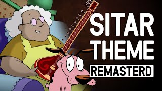 Courage the Cowardly dog  Sitar theme soundtrack  coverremastered [upl. by Antonietta]