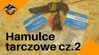 Serwis roweru  Hamulce tarczowe cz2 [upl. by Dlorag]