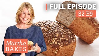 Martha Stewart Makes Basic Breads 3 Ways  Martha Bakes S2E9 quotBasic Breadsquot [upl. by David]