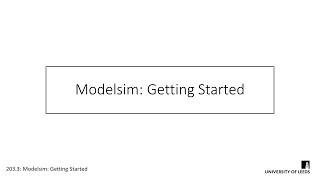 Modelsim Getting Started [upl. by Sirref784]