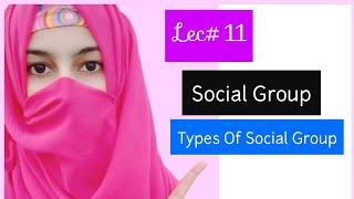 Social Group  Types of Social Group  Primary Group  Secondary group  Ingroup  OutGroup [upl. by Terrag107]