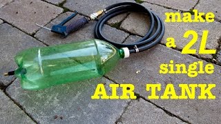 How to build ● a 2L Bottle Air Tank [upl. by Strait]