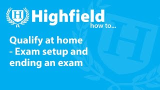 Qualify at Home  Exam Setup and Ending an Exam  Legacy [upl. by Town]