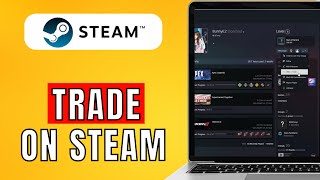 How To Trade On Steam 2024 Quick Fix Tutorial [upl. by Eciruam]