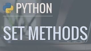 Python Tutorial Sets  Set Methods and Operations to Solve Common Problems [upl. by Vernor]