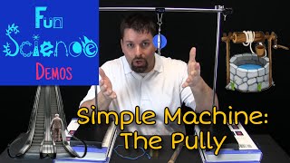 Simple Machines The Pulley [upl. by Netsryk986]