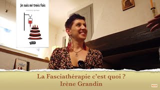 38 La fasciathérapie cest quoi   Irène Grandin [upl. by Hurleigh]