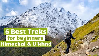 Best Treks in India for beginners  3 Easy Weekend amp 3 Longer Himalayan Treks  Himachal Uttrakhand [upl. by Ashelman477]