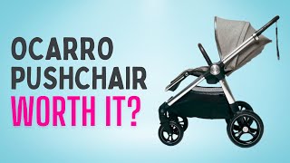 Is the Ocarro Pushchair worth it 6 MONTH REVIEW [upl. by Ahsinam]