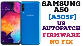 Samsung A50 A505FG U9 Android 11 AutoPath Firmware NG Fix Permanently [upl. by Hazard648]