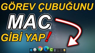 GÖREV ÇUBUĞUNU ÖZELLEŞTİRME  Windows 10da MAC Görev Çubuğu Yapmak ❗💯 [upl. by Elirpa]