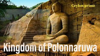 Kingdom of Polonnaruwa [upl. by Eidas]