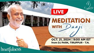 Live Meditation With Daaji  21 Oct 2024  900 AM  DJ Park  Tiruppur  Tamil Nadu [upl. by Lalise]