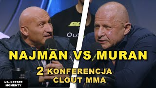 NAJMAN VS MURAŃSKI  2 KONFERENCJA CLOUT MMA 4  NAJLEPSZE MOMENTY [upl. by Lledrev]